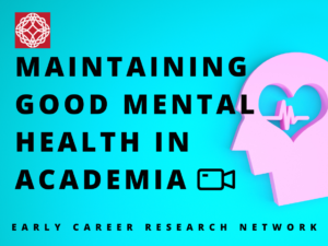 Maintaining good mental health in academia