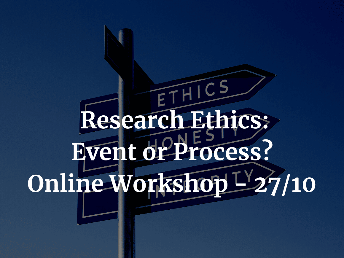 Research Ethics: Event or Process?